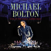 Live At The Royal Albert Hall Michael Bolton