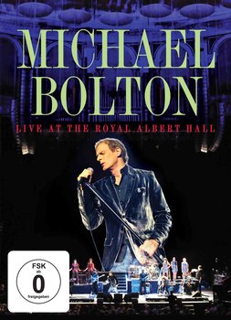 Live At The Royal Albert Hall - Bolton Michael