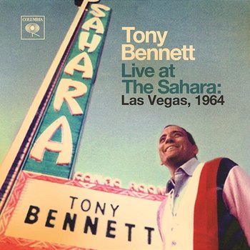 Live at The Sahara - Las Vegas, 1964 - Tony Bennett