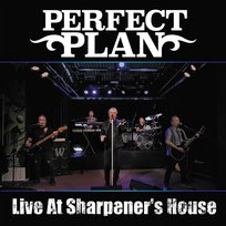 Live At The Sharpener's House Perfect Plan