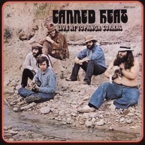Live At The Topanga Coral 1969 - Canned Heat