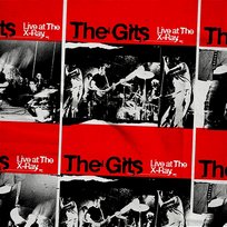 Live at The X-Ray The Gits