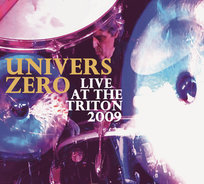 Live at Triton 2009 Univers Zero