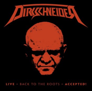 Live-Back To The Roots-Accepted! (BD+2CD Digi) - Dirkschneider