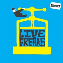 Live Freaks Sugarmen