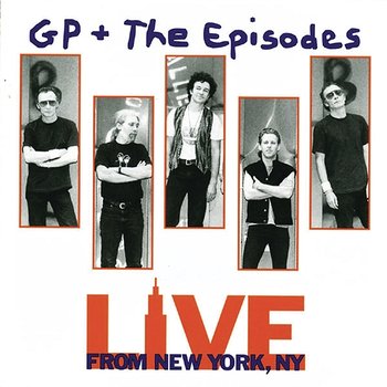 Live From New York, NY - Graham Parker & The Episodes