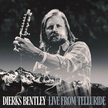Live From Telluride - Dierks Bentley