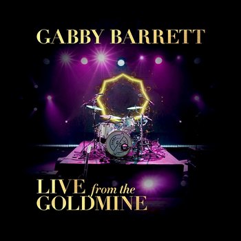 Live From The Goldmine - Gabby Barrett