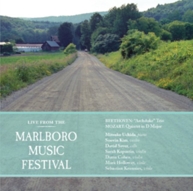 Live from the Marlboro Music Festival Marlboro Recording Society