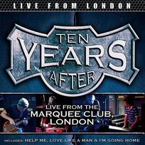 Live From The Marquee Club, London Ten Years After
