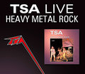 Live: Heavy Metal Rock - TSA
