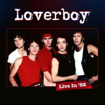 Live In 82, płyta winylowa - Loverboy