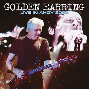 Live In Ahoy 2006, płyta winylowa - Golden Earring