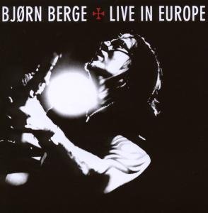 Live in Europe - Berge Bjorn