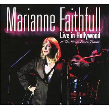 Live In Hollywood (Deluxe Edition) - Faithfull Marianne