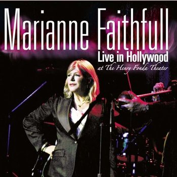 Live In Hollywood - Faithfull Marianne