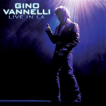 Live In LA - Gino Vannelli