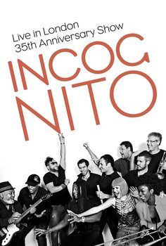 Live In London (35th Anniversary Show) - Incognito