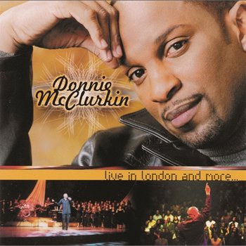 Live in London and More .. - Donnie McClurkin