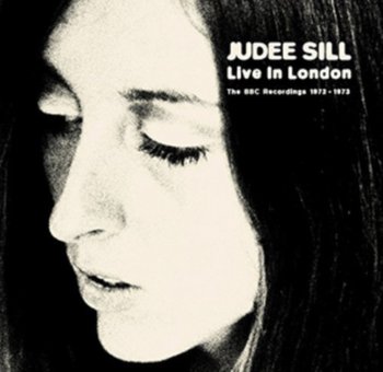 Live in London - Sill Judee