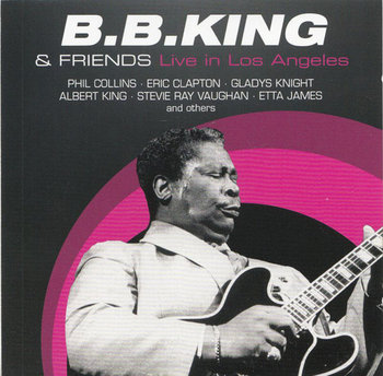 Live In Los Angeles - B.B. King, Clapton Eric, Vaughan Stevie Ray, Collins Phil, Butterfield Paul, King Albert