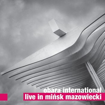 Live in Mińsk Mazowiecki - Obara International