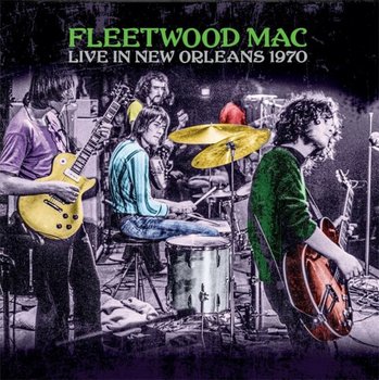 Live In New Orleans 1971, płyta winylowa - Fleetwood Mac