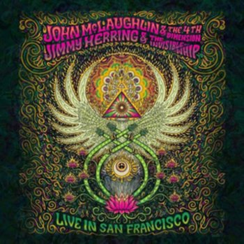 Live in San Francisco - McLaughlin John & The 4th Dimension, Herring Jimmy & The Invisible Whip