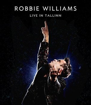 Live In Tallinn - Williams Robbie