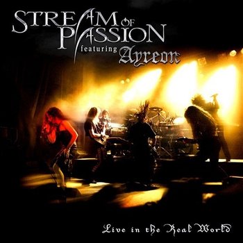 Live In the Real World - Stream Of Passion