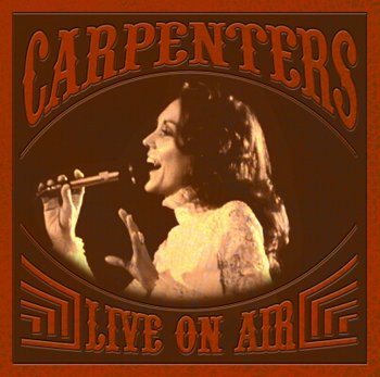 Live on Air - Carpenters