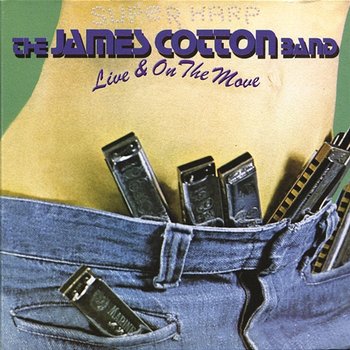 Live & On The Move - James Cotton