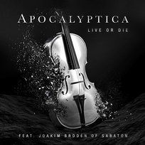Live Or Die Apocalyptica & Sabaton