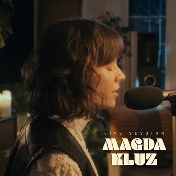 Live session - Magda Kluz