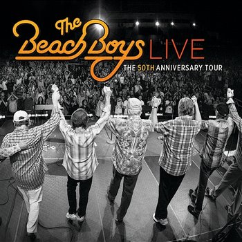 Live - The 50th Anniversary Tour - The Beach Boys