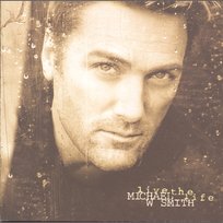Live The Life Michael W. Smith