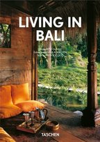 Living in Bali. 40th Ed. Taschen Angelika