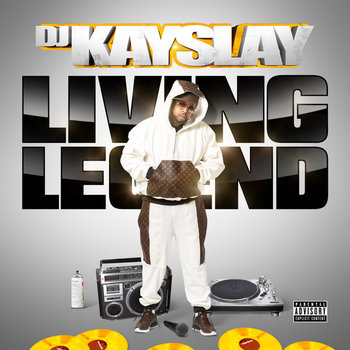 Living Legend - DJ Kayslay