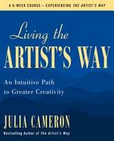 Living the Artist's Way Cameron Julia