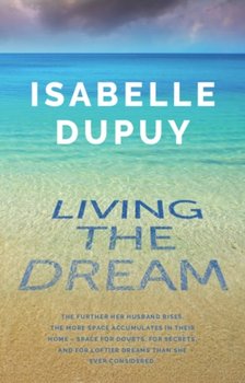 Living the Dream - Isabelle Dupuy