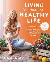 Living the Healthy Life - Sepel Jessica