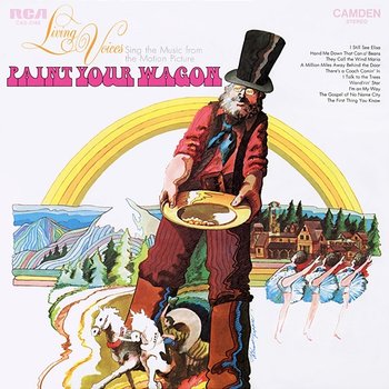 Living Voices - Sing The Music From The Motion Picture "Paint Your Wagon" - Living Voices