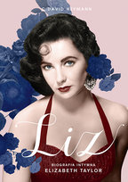 Liz. Biografia intymna Elizabeth Taylor David C. Heyman
