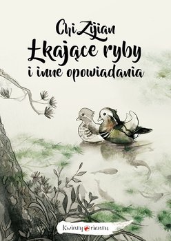 Łkające ryby i inne opowiadania - Zijian Chi