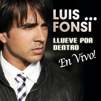 Llueve Por Dentro - Luis Fonsi