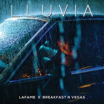 Lluvia - Lafame, Breakfast N Vegas
