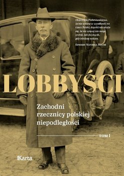 Lobbyści. Tom 1 - Opracowanie zbiorowe