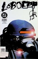LoboCop. Lobo Carlos Ezquerra, Grant Alan, Emond Martin