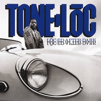 Loc-ed After Dark - Tone-Loc