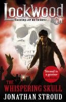 Lockwood & Co 02: the Whispering Skull Stroud Jonathan